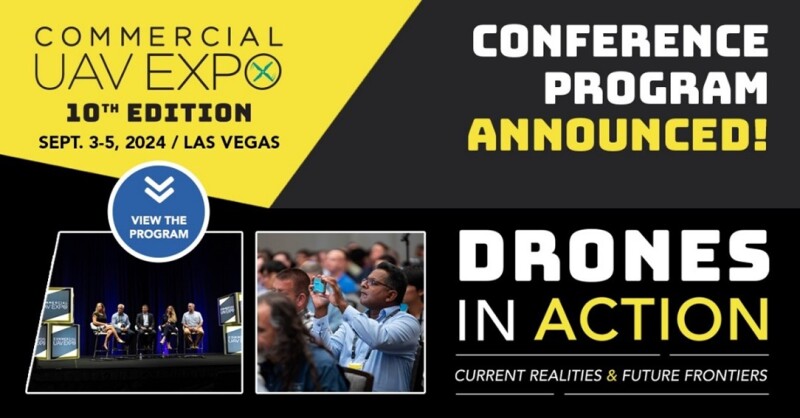 Commercial UAV Expo Announces 2024 Conference Program and Speaker Line-Up with a Renewed Focus on Construction, Energy and Utilities, Infrastructure and Transportation, and Policy