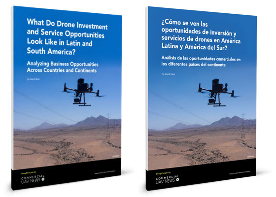 Latin America Report: Drone Investment and Service Opportunities