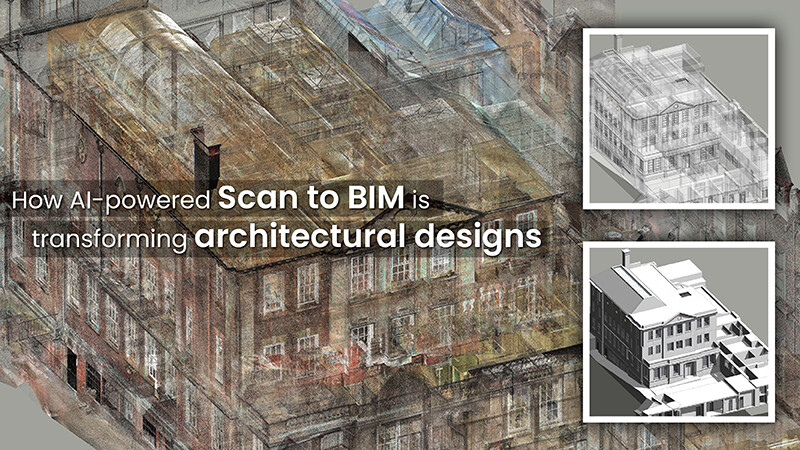 AI-Powered Scan-to-BIM is Transforming Architectural Design | GEO Week News