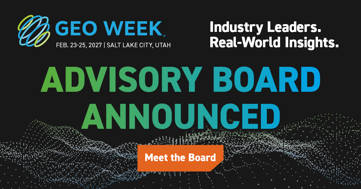 Geo Week News - Geo Week Anounces 2027 Advisory Board