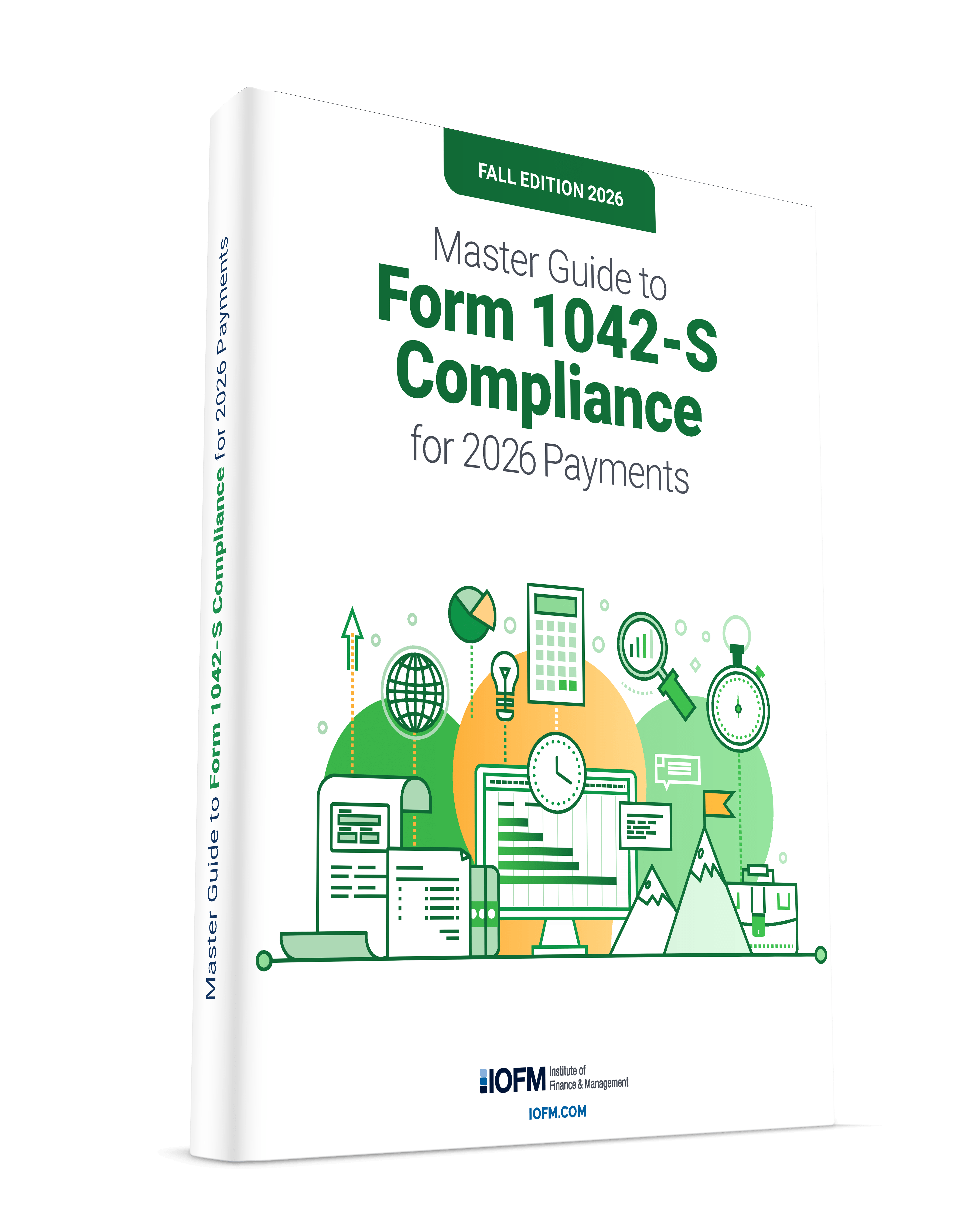 Master Guide Form 1042-S Compliance for 2026 Payments