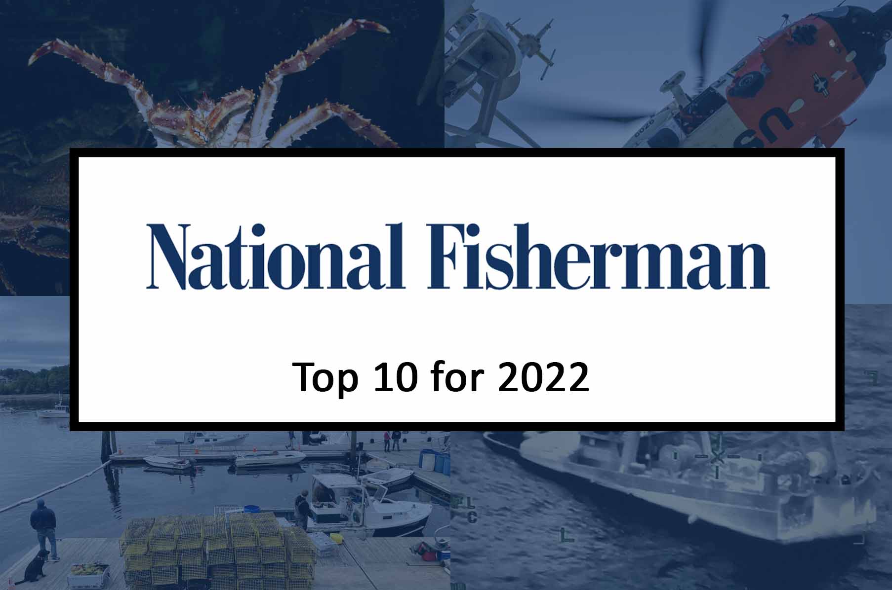 The top 10 National Fisherman stories of 2022
