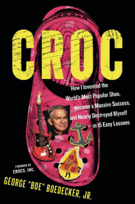 New Book Details The Birth of Crocs