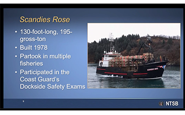 The National Transportation Safety Board is looking into the likely cause behind the Scandies Rose sinking.
