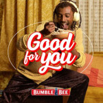 A still shot from Bumble Bee's new "Good For You" advertising campaign.