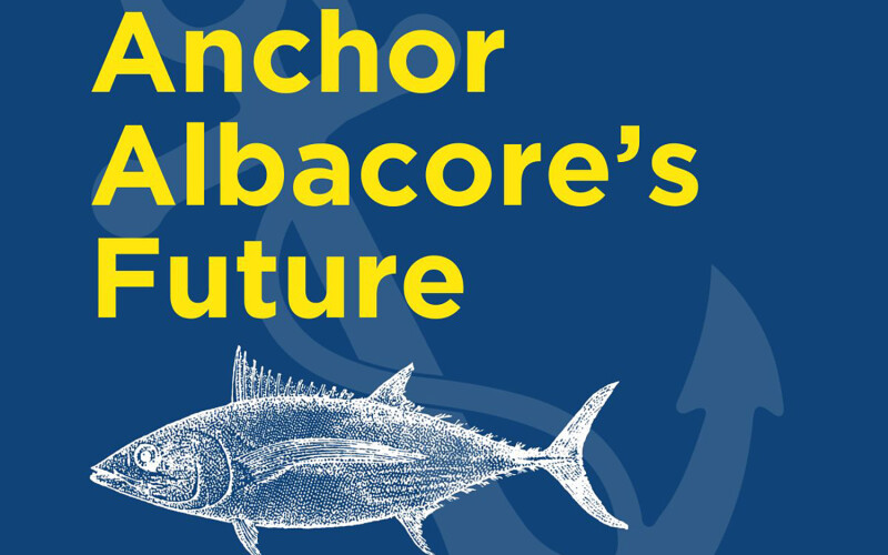 A promotional poster for the Global Tuna Alliance's Anchor Albacore's Future campaign