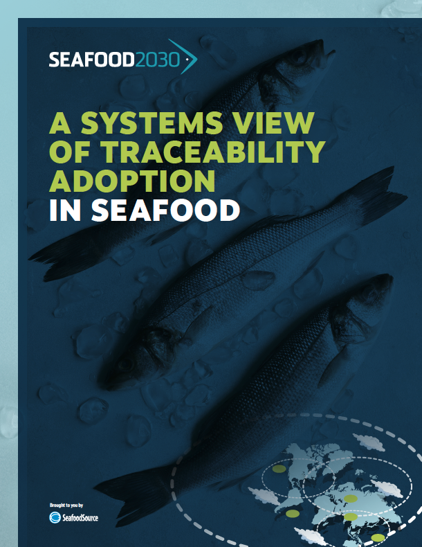 Seafood2030 Report: A Systems View of Traceability Adoption in Seafood